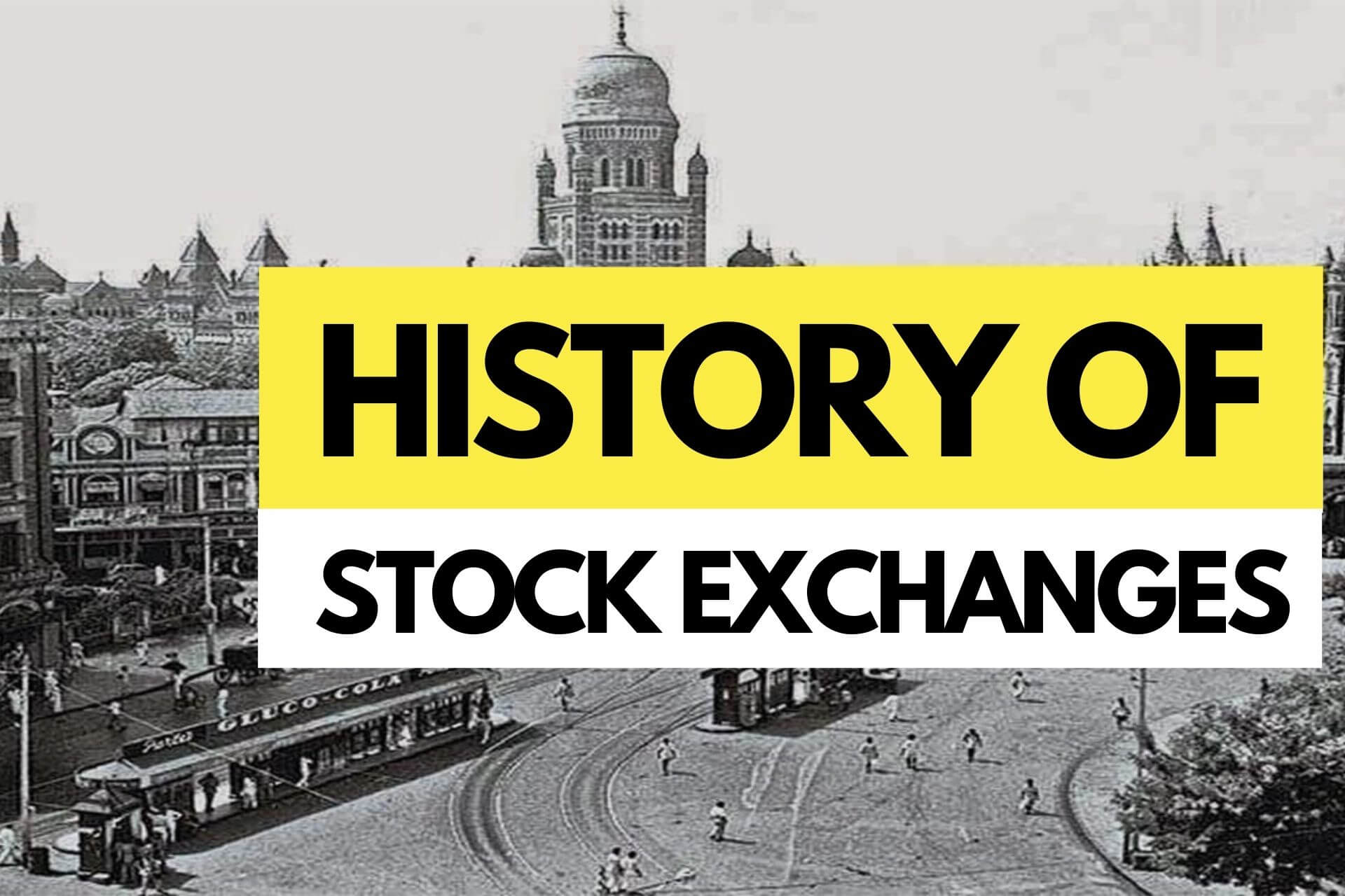 a-brief-history-of-stock-exchanges-how-it-all-started-trade-brains